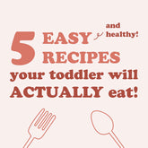 Toddler E-Cookbook by Papaya x Real Little Meals